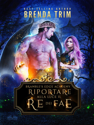 cover image of Riportare Alla Luce Il Re Dei Fae